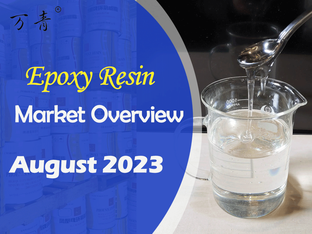 Overview of epoxy resin market in August 2023